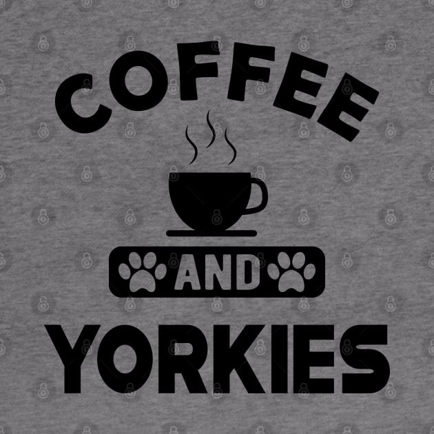 Yorkie Dog - Coffee and yorkies by KC Happy Shop